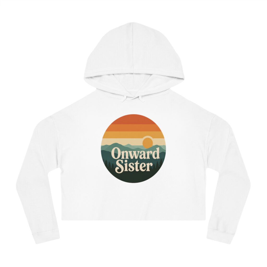 Onward Sister Cropped Hoodie — Retro Sunset